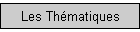 Les Thmatiques