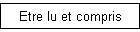 Etre lu et compris